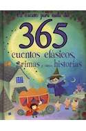 Papel 365 CUENTOS CLASICOS RIMAS Y OTRAS HISTORIAS UN CUENTO  PARA CADA DIA (CARTONE)