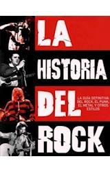 Papel HISTORIA DEL ROCK LA GUIA DEFINITIVA DEL ROCK EL PUNK EL METAL Y OTROS ESTILOS (BOLSILLO)