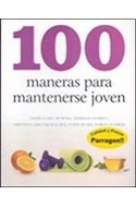 Papel 100 MANERAS PARA MANTENERSE JOVEN DESAFIA EL PASO DEL TIEMPO FANTASTICOS CONSEJOS Y TRATAM