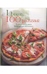 Papel 1 BASE 100 PIZZAS 1 UNICA RECETA BASICA PARA 100 PIZZAS DIFERENTES (CARTONE)