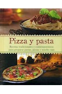 Papel PIZZA Y PASTA RECETAS TRADICIONALES Y CONTEMPORANEAS PARA PREPARAR PASTAS PIZZAS Y MUCHO MAS