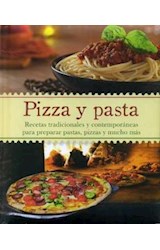 Papel PIZZA Y PASTA RECETAS TRADICIONALES Y CONTEMPORANEAS PARA PREPARAR PASTAS PIZZAS Y MUCHO MAS
