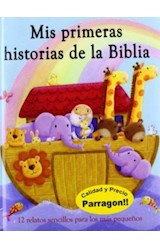 Papel MIS PRIMERAS HISTORIAS DE LA BIBLIA 12 RELATOS SENCILLO S PARA LOS MAS PEQUEÑOS (CARTONE)