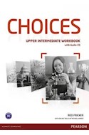 Papel CHOICES UPPER INTERMEDIATE WORKBOOK PEARSON (WITH AUDIO CD)