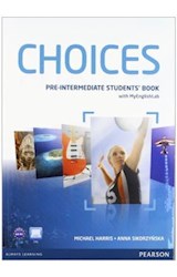 Papel CHOICES PRE INTERMEDIATE STUDENTS' BOOK PEARSON (WITH MY ENGLISH LAB)