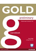 Papel GOLD PRELIMINARY COURSEBOOK PRELIMINARY ENGLISH TEST (C/CD ROM)