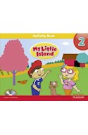 Papel MY LITTLE ISLAND 2 ACTIVITY BOOK (INCLUDES SONGS AND CHANTS CD)