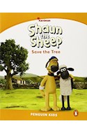 Papel SHAUN THE SHEEP SAVE THE TREE (PENGUIN KIDS LEVEL 3)