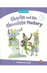 Papel CHARLIE AND THE CHOCOLATE FACTORY (PENGUIN KIDS LEVEL 5) (RUSTICA)
