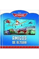 Papel AMIGOS DE ALTOS VUELOS (DISNEY AVIONES) (CARTONE)