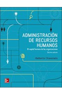Papel ADMINISTRACION DE RECURSOS HUMANOS EL CAPITAL HUMANO DE LAS ORGANIZACIONES (10 EDICION) (RUSTICA)