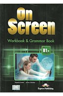 Papel ON SCREEN B1+ (WORKBOOK + GRAMMAR BOOK)