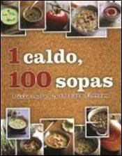 Papel 1 CALDO 100 SOPAS 1 UNICA RECETA PARA 100 PLATOS DIFERENTES (CARTONE)