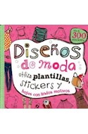 Papel DISEÑOS DE MODA (UTILIZA PLANTILLAS STICKERS Y HOJAS CO  N LINDOS MOTIVOS) (300 STICKERS)