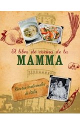 Papel LIBRO DE COCINA DE LA MAMMA RECETAS TRADICIONALES DE ITALIA (CARTONE)