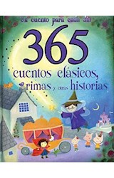 Papel 365 CUENTOS CLASICOS RIMAS Y OTRAS HISTORIAS (UN CUENTO PARA CADA DIA) (CARTONE)