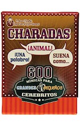 Papel CHARADAS 600 MIMICAS PARA GRANDES Y PEQUEÑOS CEREBRITOS (PROFESSOR MURPHY'S EMPORIUM OF ENTERTAIMENT