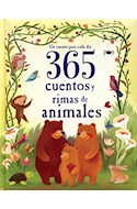 Papel 365 CUENTOS Y RIMAS DE ANIMALES (UN CUENTO PARA CADA DIA) (ILUSTRADO) (CARTONE)