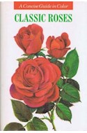Papel CLASSIC ROSES (A CONCISE GUIDE IN COLOR)
