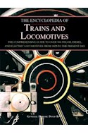 Papel ENCYCLOPEDIA OF TRAINS AND LOCOMOTIVES THE COMPREHENSIVE GUIDE TO OVER 900 STEAM DIESEL...