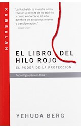 Papel LIBRO DEL HILO ROJO EL PODER DE LA PROTECCION (TECNOLOGIA PARA EL ALMA)