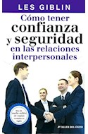 Papel COMO TENER CONFIANZA Y SEGURIDAD EN LAS RELACIONES INTERPERSONALES (RUSTICO)