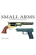 Papel SMALL ARMS FROM 1860 TO THE PRESENT DAY (CARTONE)