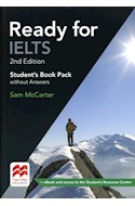 Papel READY FOR IELTS STUDENT'S BOOK PACK WITHOUT ANSWERS MACMILLAN (SECOND EDITION) (NOVEDAD 2018)