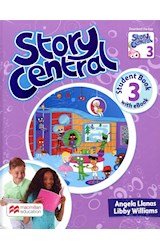 Papel STORY CENTRAL 3 STUDENT'S BOOK MACMILLAN (WITH EBOOK) (NOVEDAD 2019)