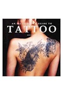 Papel AN ILLUSTRATED GUIDE TO TATTOO (CARTONE)