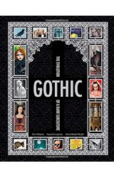 Papel GOTHIC THE EVOLUTION OF A DARK SUBCULTURE (CARTONE)
