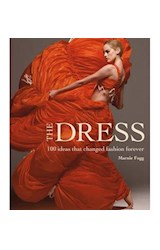 Papel DRESS 100 IDEAS THAT CHANGED FASHION FOREVER (CARTONE)