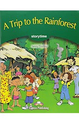 Papel A TRIP TO THE RAINFOREST (CON CD) (STORYTIME 3) (RUSTICA)