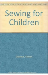 Papel SEWING FOR CHILDREN STYLISH CLOTHES FOR EVERY OCCASION (CARTONE)