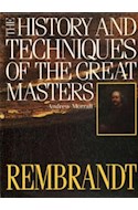 Papel HISTORY AND TECHINIQUES OF THE GREAT MASTERS (REMBRANDT)