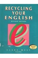 Papel RECYCLING YOUR ENGLISH REVISED EDITION WITH KEY
