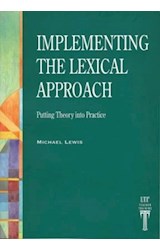 Papel IMPLEMENTING THE LEXICAL APPROACH PUTTING THEORY INTO PRACTICE