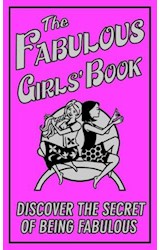 Papel FABULOUS GIRLS' BOOK DISCOVER THE SECRET OF BEING FABULOUS (CARTONE)