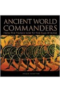 Papel ANCIENT WORLD COMMANDERS FROM THE TROJAN WAR TO THE FALL OF ROME (CARTONE)