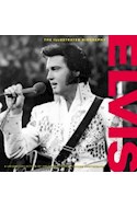 Papel ELVIS THE ILLUSTRATED BIOGRAPHY (CARTONE)