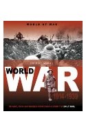 Papel WORLD WAR 1914-1939 CLASSIC RARE AND UNSEEN PHOTOGRAPHS  (CARTONE)