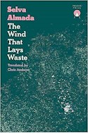Papel WIND THAT LAYS WASTE [TRANSLATED BY CHRIS ANDREWS]