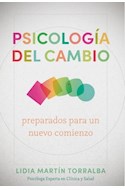 Papel PSICOLOGIA DEL CAMBIO PREPARADOS PARA UN NUEVO COMIENZO