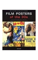 Papel FILM POSTERS OF THE 30'S (COLECCION THE ESSENTIAL MOVIES OF THE DECADE)
