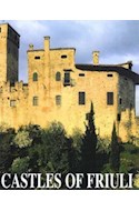 Papel CASTLES OF FRIULI HISTORY AND CIVILIZATION