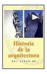Papel HISTORIA DE LA ARQUITECTURA DEL SIGLO XX (CARTONE)