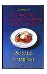 Papel PESCADO Y MARISCO (LOS MAESTROS DE LA COCINA EUROPEA INVITAN A COCINAR)