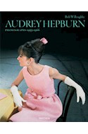 Papel AUDREY HEPBURN PHOTOGRAPHS 1953-1966 (CARTONE)