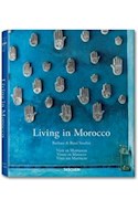 Papel LIVING IN MOROCCO (ESPAÑOL / ITALIANO / PORTUGUES) (COLECCION 25 ANIVERSARIO) (CARTONE)