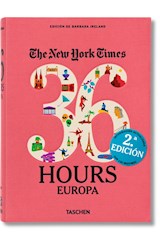 Papel EUROPA (COLECCION THE NEW YORK TIMES 36 HOURS) (2 EDICION) (CARTONE)
